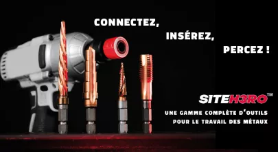 SITEH3RO, une gamme complète d'outils pour le travail des métaux