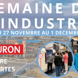 Semaine de l’Industrie du 27 novembre au 1er décembre 2023 chez HURON